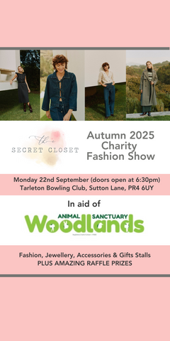 TICKET - Woodlands Animal Sanctuary Charity Fashion Show 22nd September 2025
